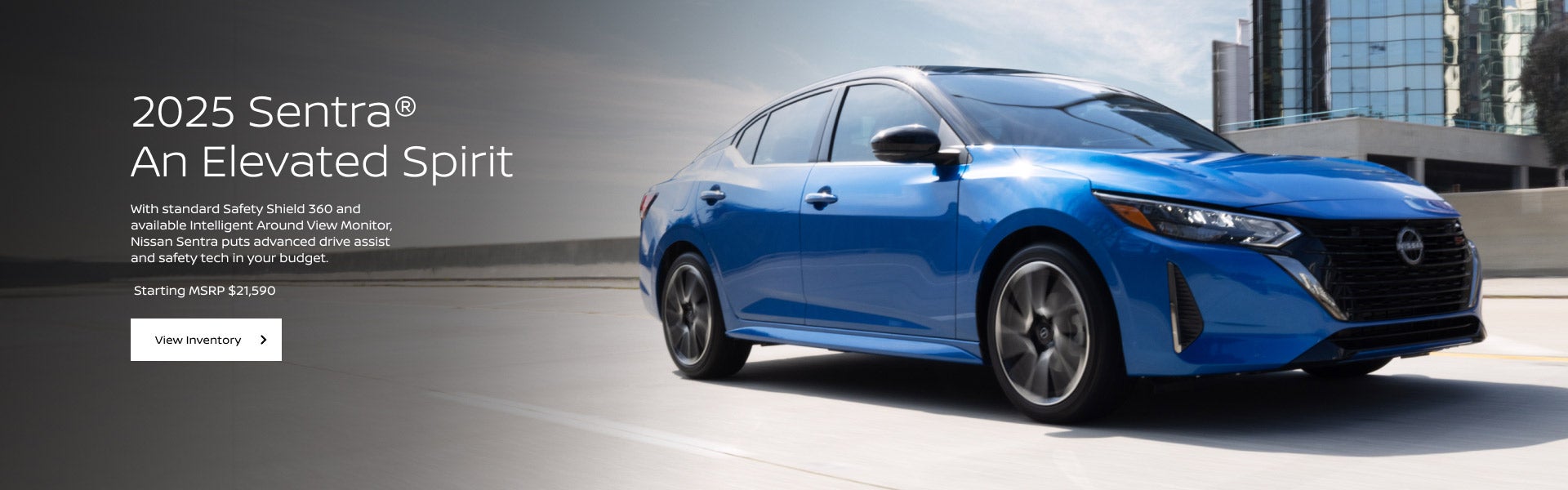 2025 Sentra®: An Elevated Spirit
